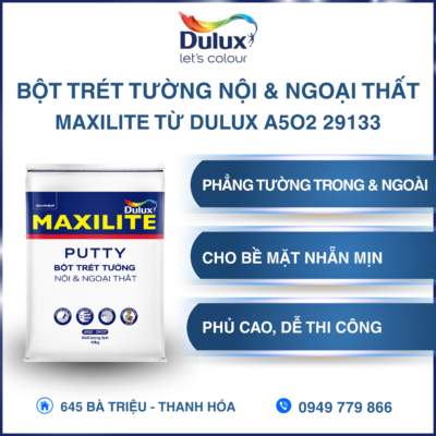 Bột trét tường Nội & Ngoại thất Maxilite từ Dulux A502